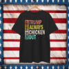 Taco Theory Trump Always Chickens Out Embroidered T-Shirt