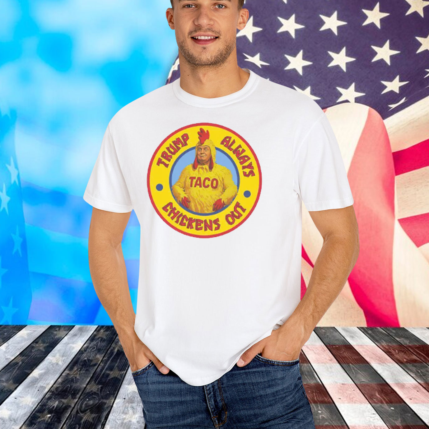 Trump Always Chickens Out (TACO) T-Shirts