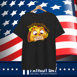 Trump Always Chickens Out Taco 25 T-Shirt