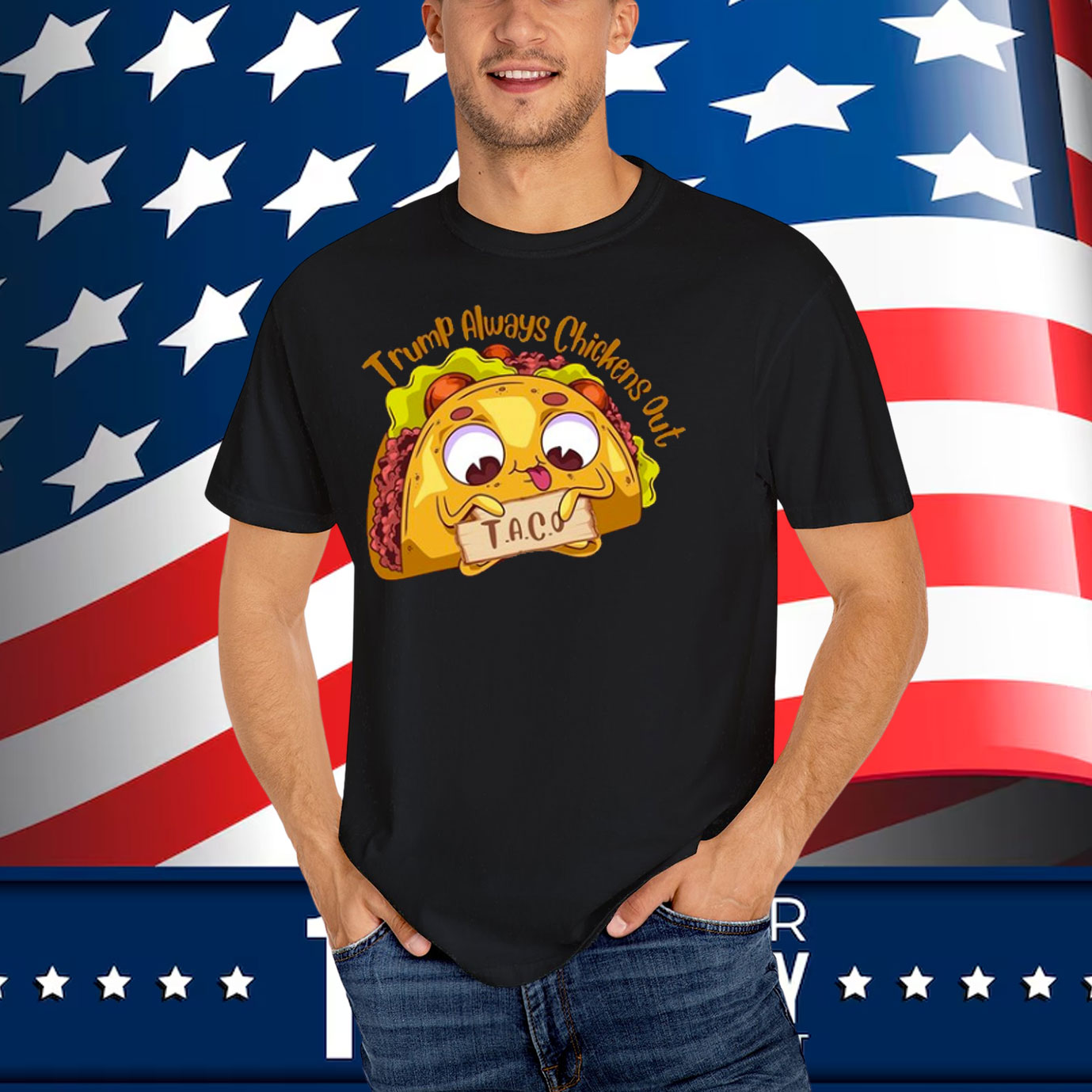 Trump Always Chickens Out Taco 25 T-Shirt
