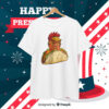 Trump Always Chickens Out Taco T-Shirt