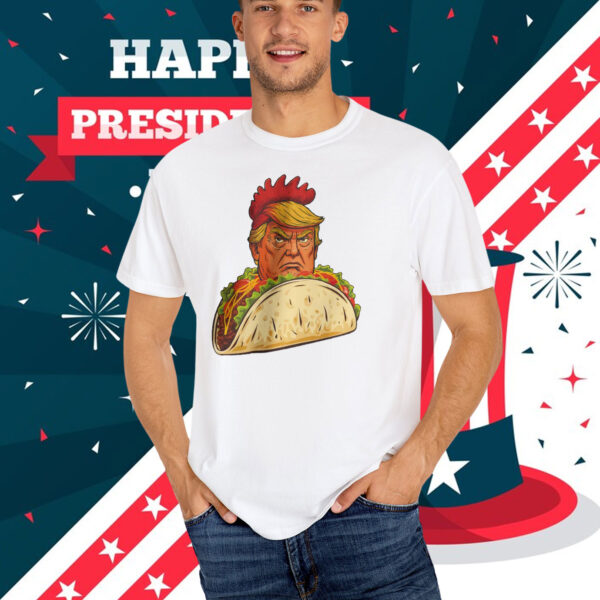 Trump Always Chickens Out Taco T-Shirt