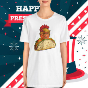 Trump Always Chickens Out Taco T-Shirt