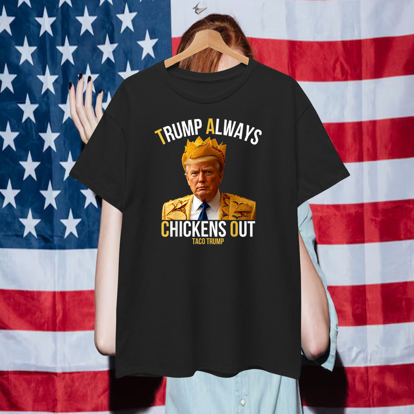 Trump Always Chickens Out Taco Trump T-Shirt