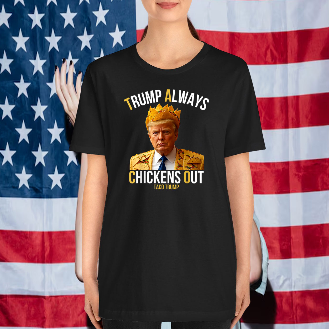 Trump Always Chickens Out Taco Trump T-Shirt