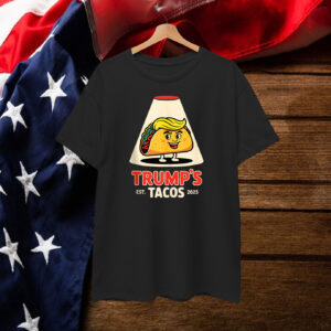 Trump's Tacos 2025 T-Shirt
