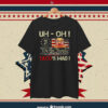 Uh-oh Taco's Mad! We The People Trump Chickens T-Shirt